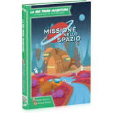 La mia Prima Avventura - Missione Nello Spazio